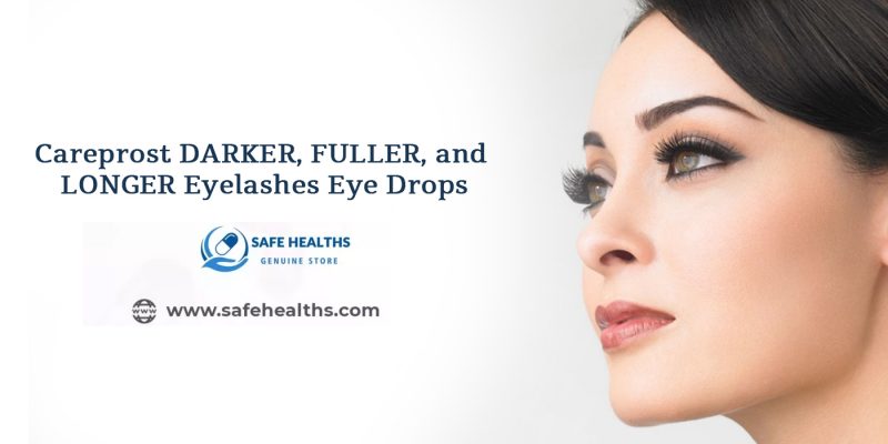 Careprost DARKER, FULLER, and LONGER eyelashes eye drops