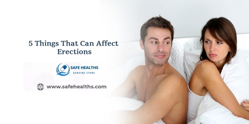 5 Things That Can Affect Erections
