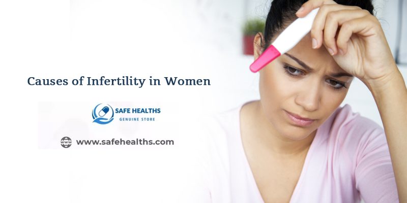 Causes of Infertility in Women