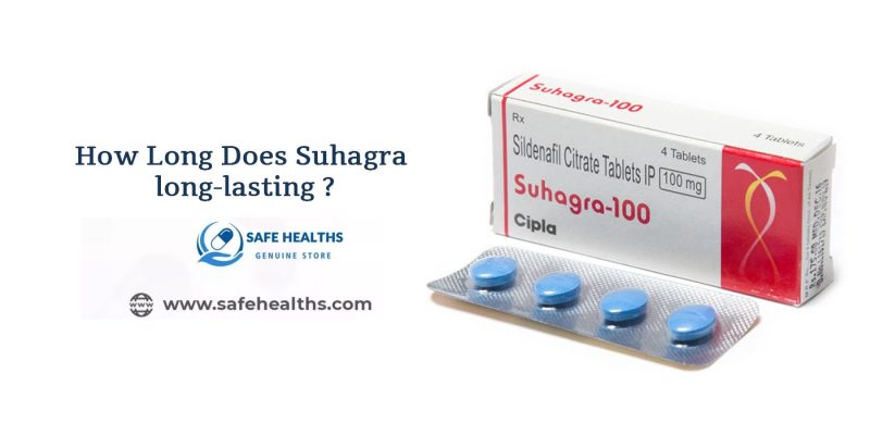 How Long Does Suhagra long-lasting