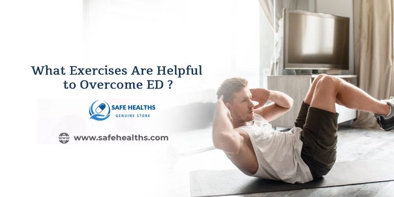 What Exercises are Helpful to Overcome ED