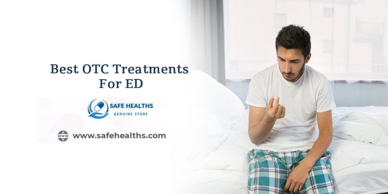 Best OTC Treatments For ED