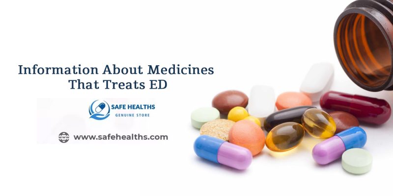 Information About Medicines That Treats ED