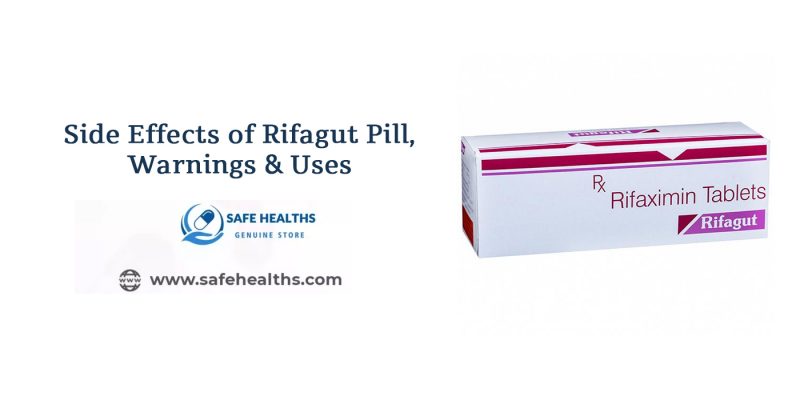 Side Effects of Rifagut Pill, Warnings & Uses