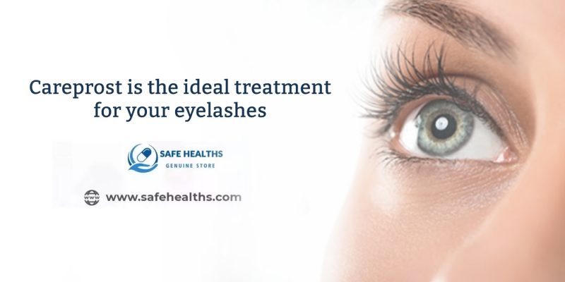 Careprost is the ideal treatment for your eyelashes