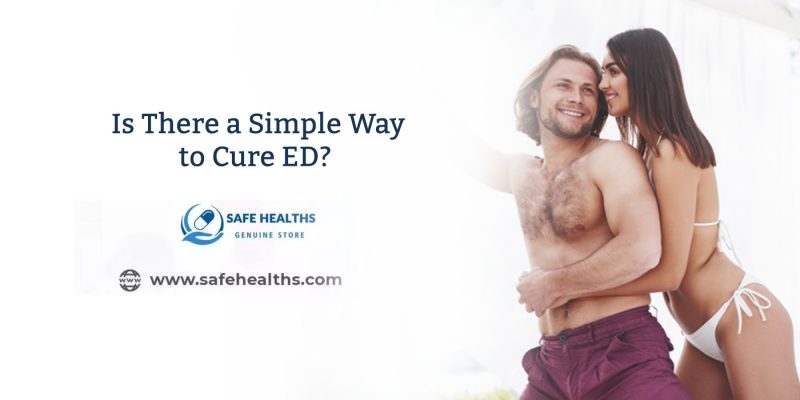 is There a Simple Way to Cure ED