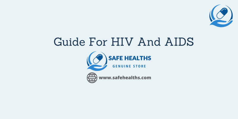 Guide For HIV And AIDS