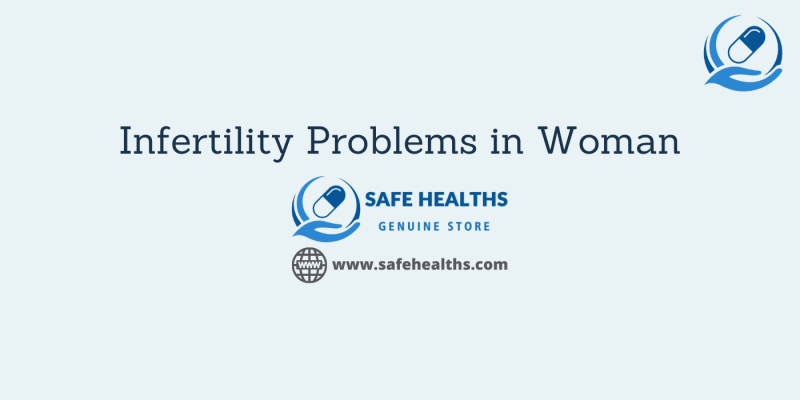 Infertility Problems in Woman