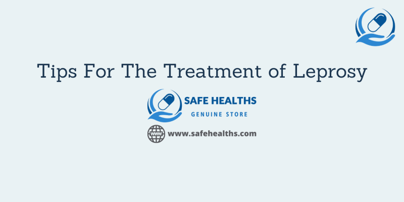 Tips For The Treatment of Leprosy