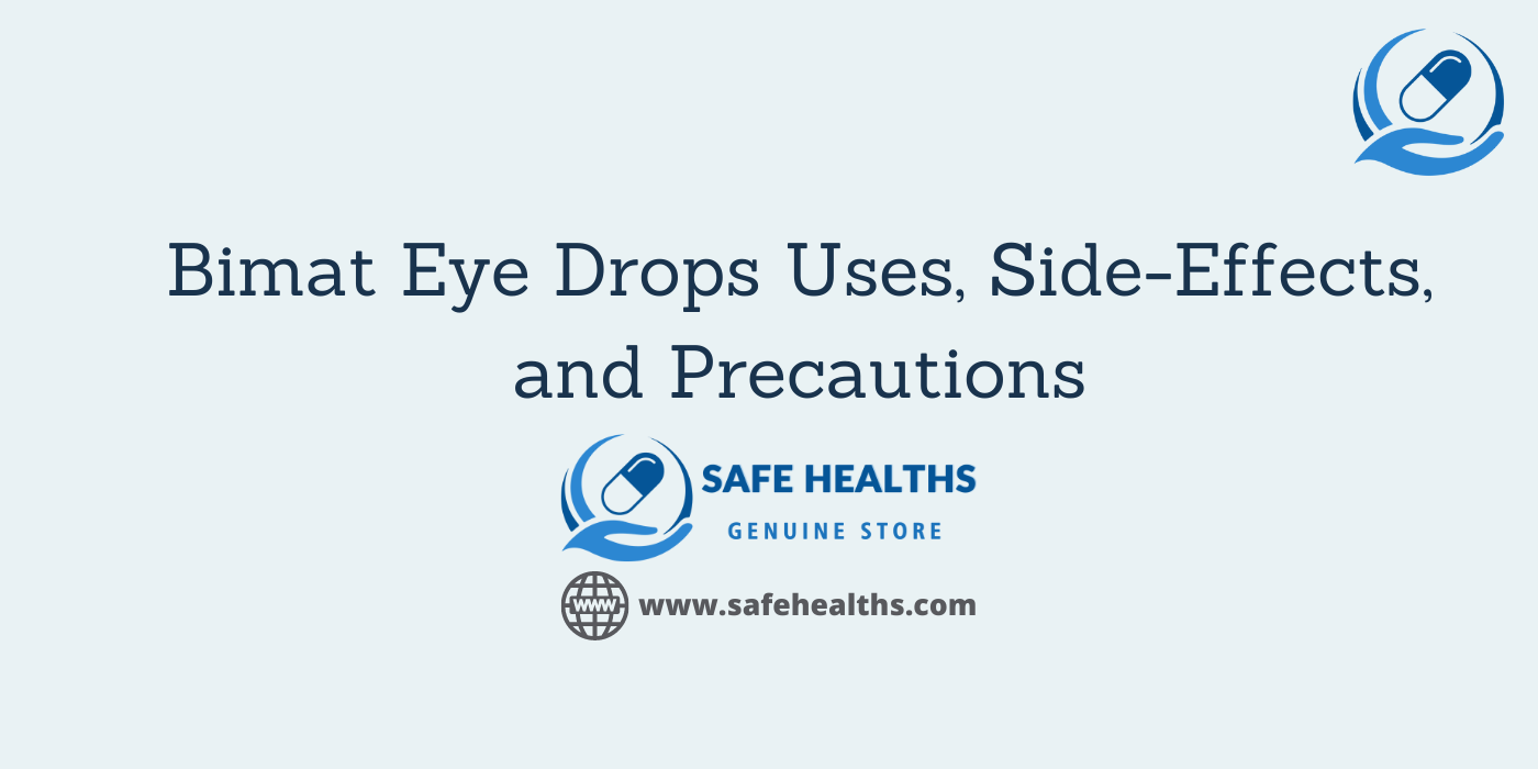 Bimat Eye Drops Uses, Side-Effects, and Precautions