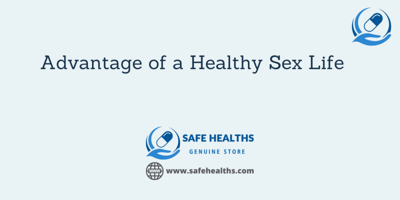 Advantage of a Healthy Sex Life