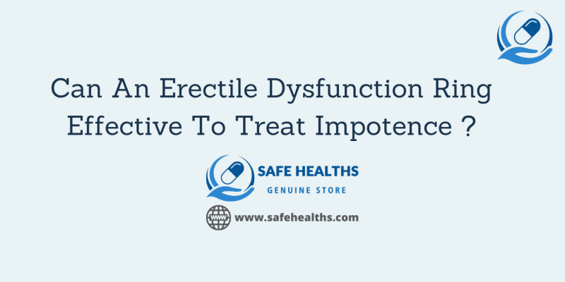 Can An Erectile Dysfunction Ring Effective To Treat Impotence _