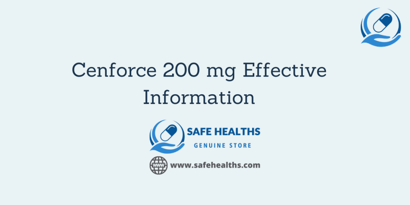 Cenforce 200 mg Effective Information