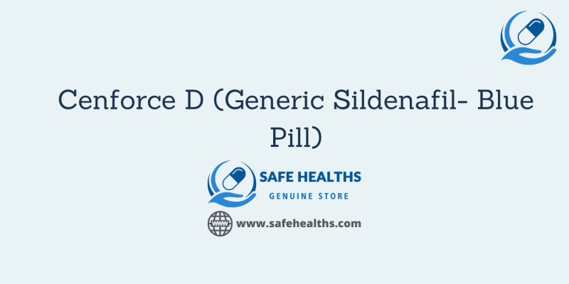 Cenforce D (Generic Sildenafil- Blue Pill)