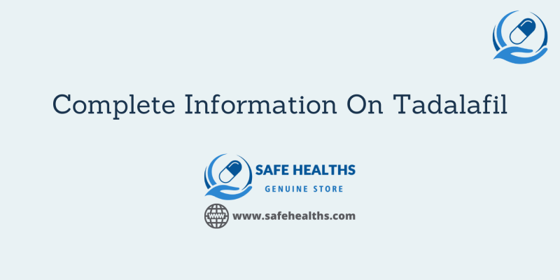 Complete Information On Tadalafil