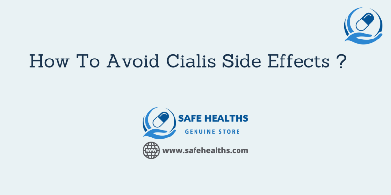 How To Avoid Cialis Side Effects