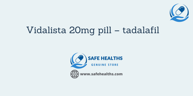 Vidalista 20mg pill tadalafil