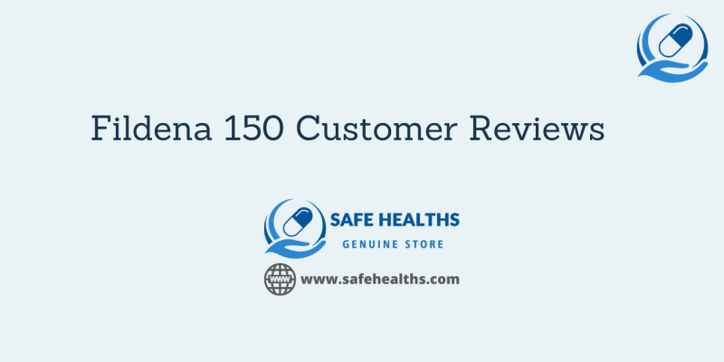 Fildena 150 Customer Reviews