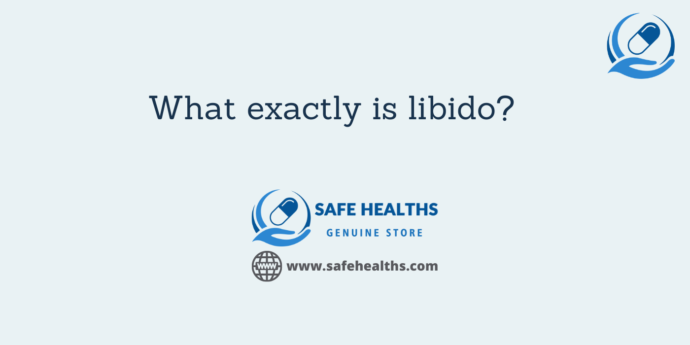 What exactly is libido_
